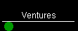 Ventures