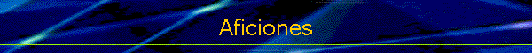 Aficiones