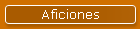 Aficiones