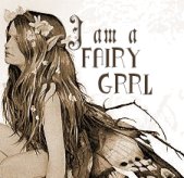 I am a Fairy Grrl!