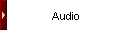 Audio
