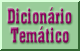 Dicion&aacute;rio Tem&aacute;tico