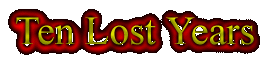 Ten Lost Years