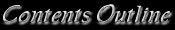 Contents Outline
