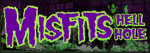 www.geocities.com/misfitshellhole/index.html