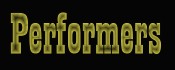 Performers