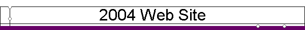 2004 Web Site
