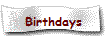 Birthdays
