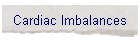 Cardiac Imbalances