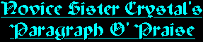 Click here to see novice nun Crystal.