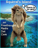 Squirrel's Island on Freethought Radio.com 