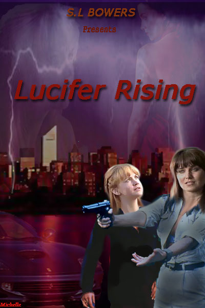 Lucifer Rising by S.L. Bowers