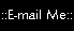 e-mail me