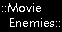 Enemies from the R,S, and SuperS movies