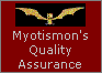 Myotismon quality assurance. We taste the rest so you taste the best.