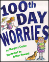 100th Day Worries