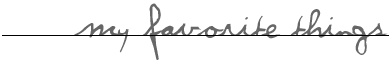 myfavoritethings.gif (1959 bytes)