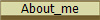 About_me