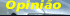 Opini�o