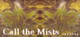 Call the Mists .... Arthurian Women