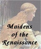 Maidens of Renassaince