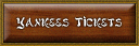 Click for New York Yankees Tickets
