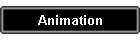 Animation