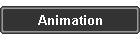 Animation