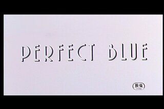 Perfect Blue