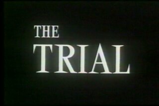 The Trial
