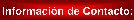 Informaci�n de Contacto: