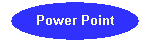Power Point