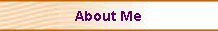 About Me