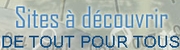 ce site tres pratique pour trouver de tous pour tous