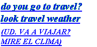 mire el clima