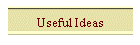 Useful Ideas
