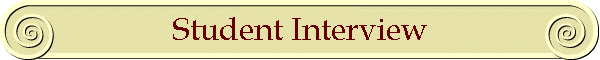 Student Interview