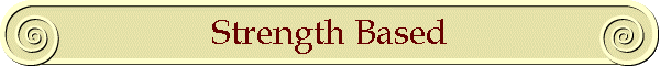 Strength Based