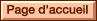 [ Page d'accueil ]