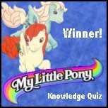 Thanks for the challenge! The message that appeared to the winnder was: "Some of those questions were really obscure! You are a MLP GURU!"
