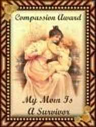 My Mom Is A Survivor Compassion