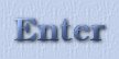 By clicking Enter you agree to the terms under our disclaimer