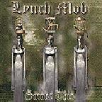 Lynch Mob - Smoke This