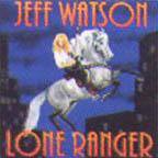 Jeff Watson - Lone Ranger