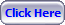 Click Here