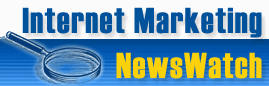 Internet Marketing News Watch