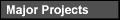 Major Projects