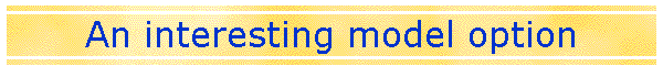 An interesting model option