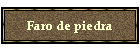 Faro de piedra