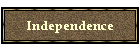 Independence